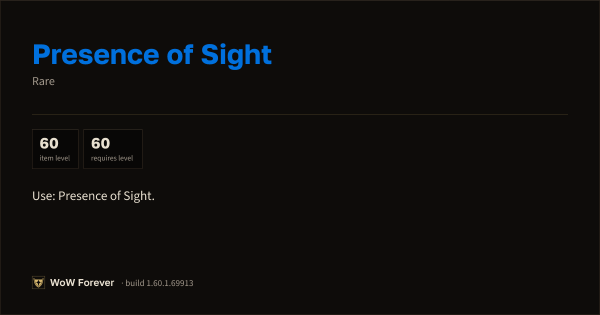 The preview card for Presence of Sight - Rare Item, Item Level 60