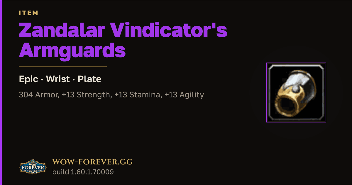 The preview card for Zandalar Vindicator's Armguards - Epic Plate Wrist