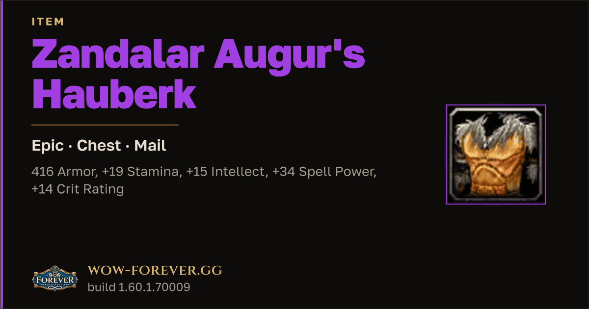 The preview card for Zandalar Augur's Hauberk - Epic Mail Chest