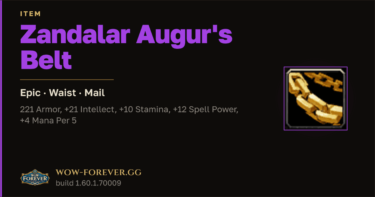 The preview card for Zandalar Augur's Belt - Epic Mail Waist