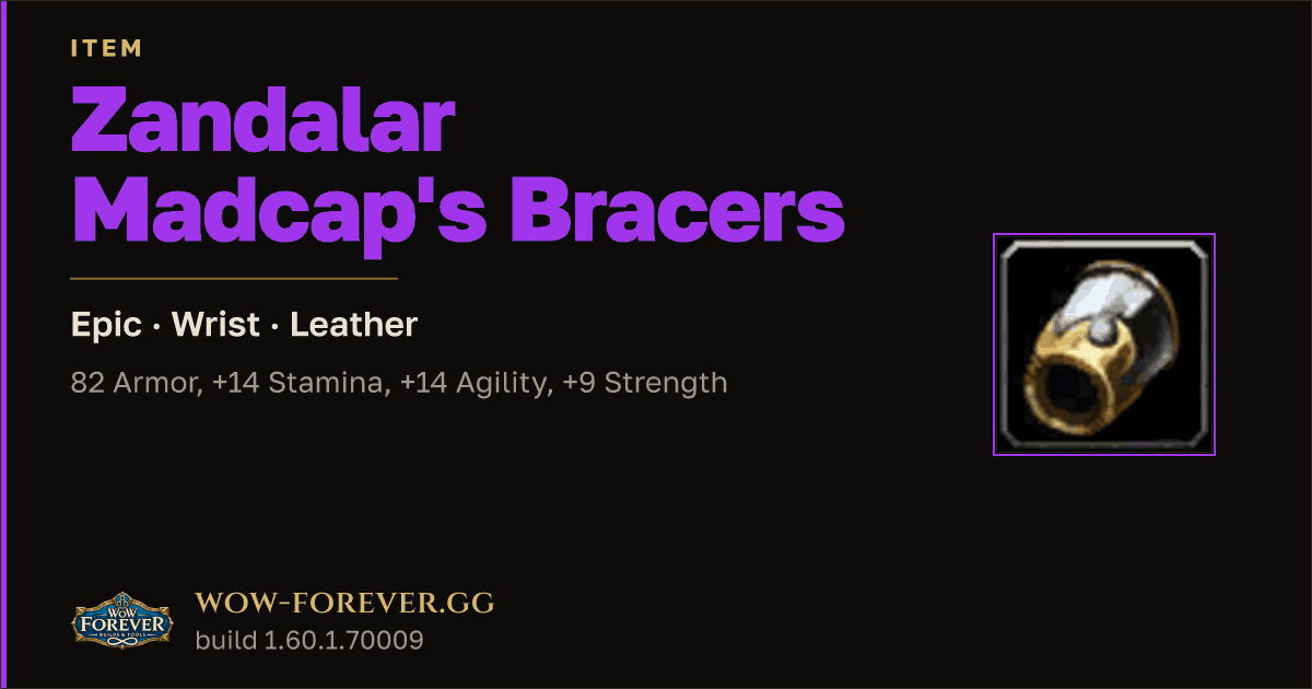 The preview card for Zandalar Madcap's Bracers - Epic Leather Wrist