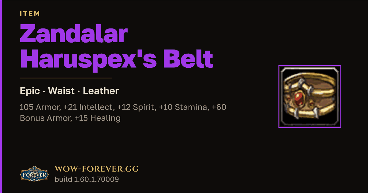The preview card for Zandalar Haruspex's Belt - Epic Leather Waist