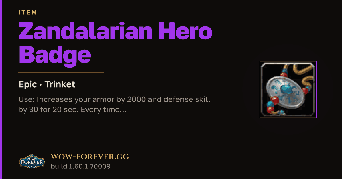 The preview card for Zandalarian Hero Badge - Epic Trinket