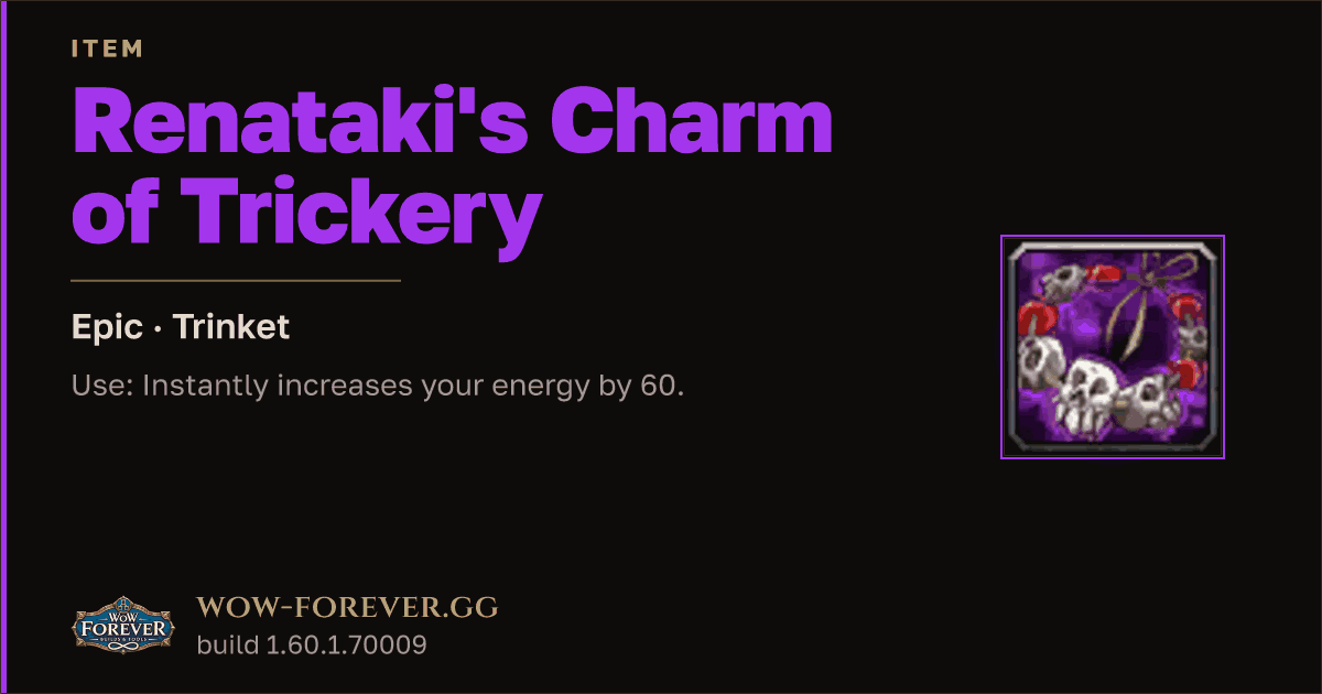 The preview card for Renataki's Charm of Trickery - Epic Trinket