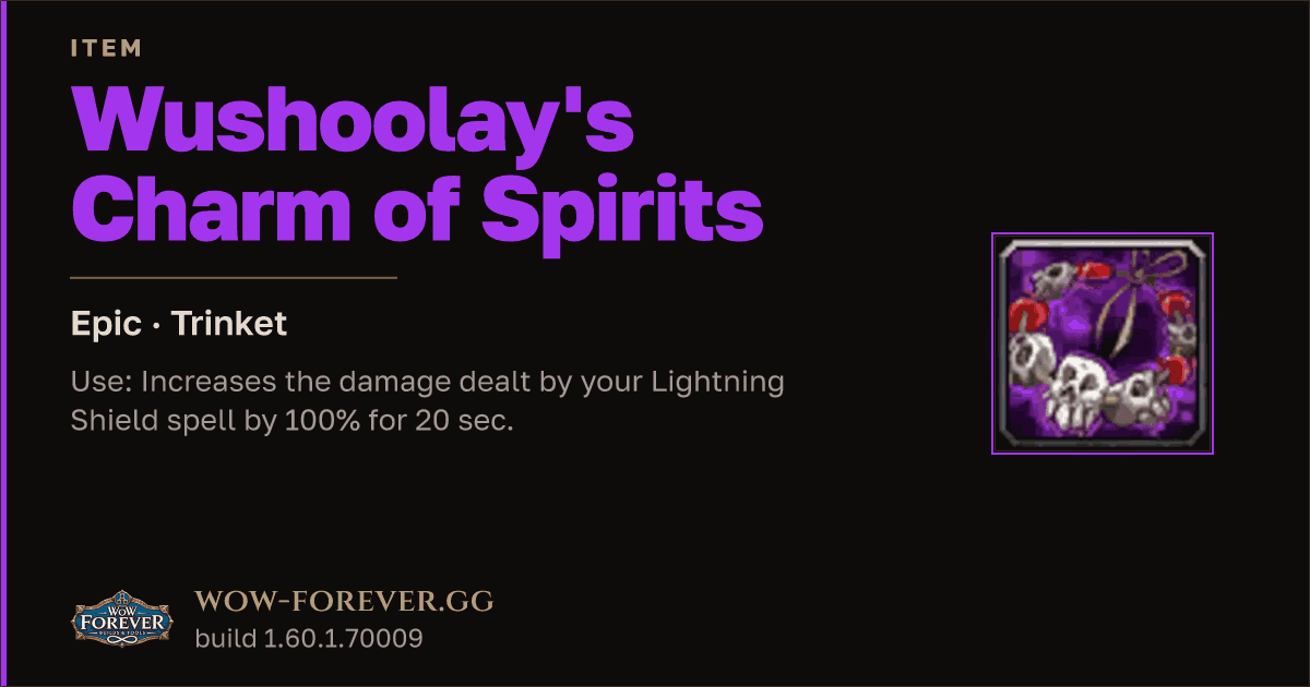 The preview card for Wushoolay's Charm of Spirits - Epic Trinket