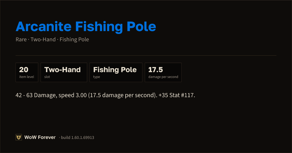 The preview card for Arcanite Fishing Pole - Rare Two-Hand Fishing Pole