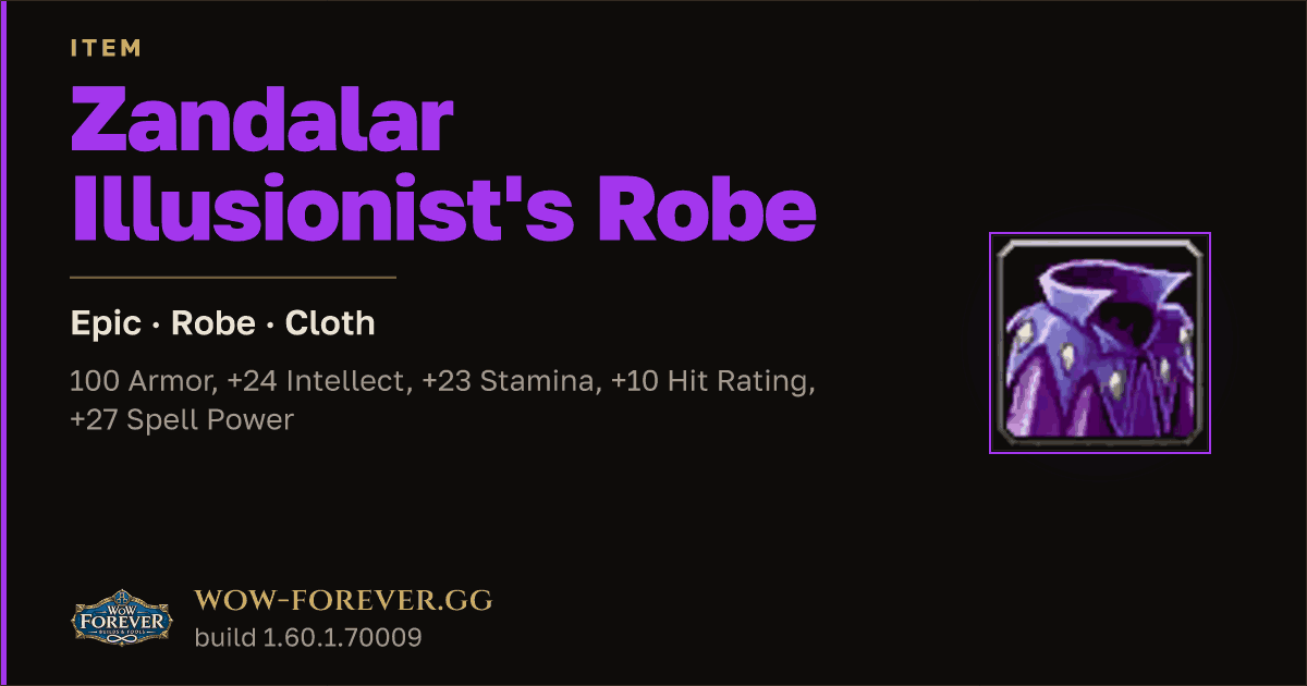 The preview card for Zandalar Illusionist's Robe - Epic Cloth Robe