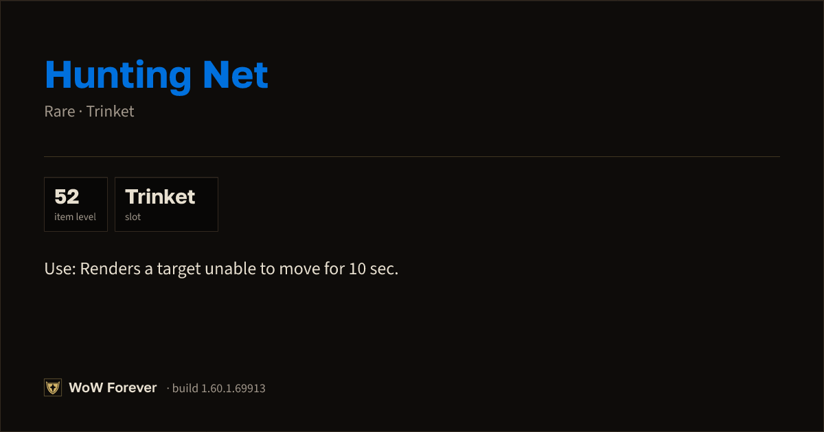 The preview card for Hunting Net - Rare Trinket, Item Level 52