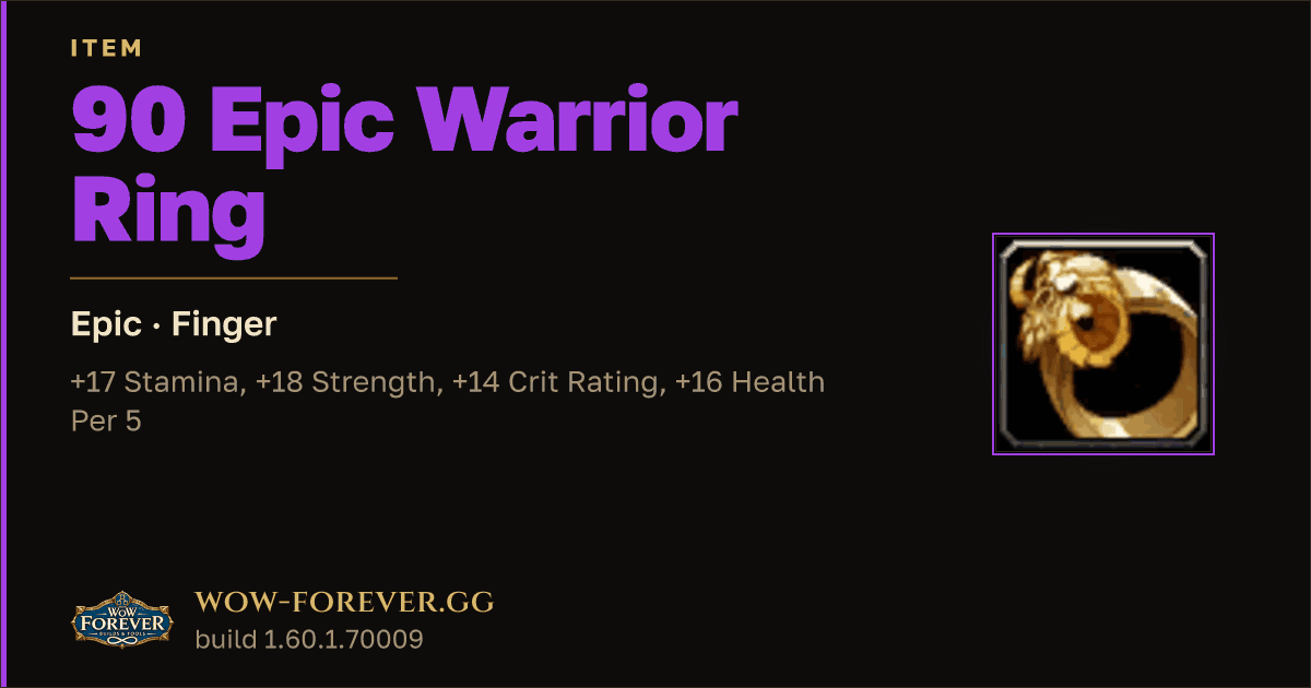 The preview card for 90 Epic Warrior Ring - Epic Ring, Item Level 90