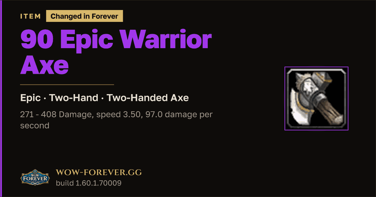 The preview card for 90 Epic Warrior Axe - Epic Two-Hand Axe
