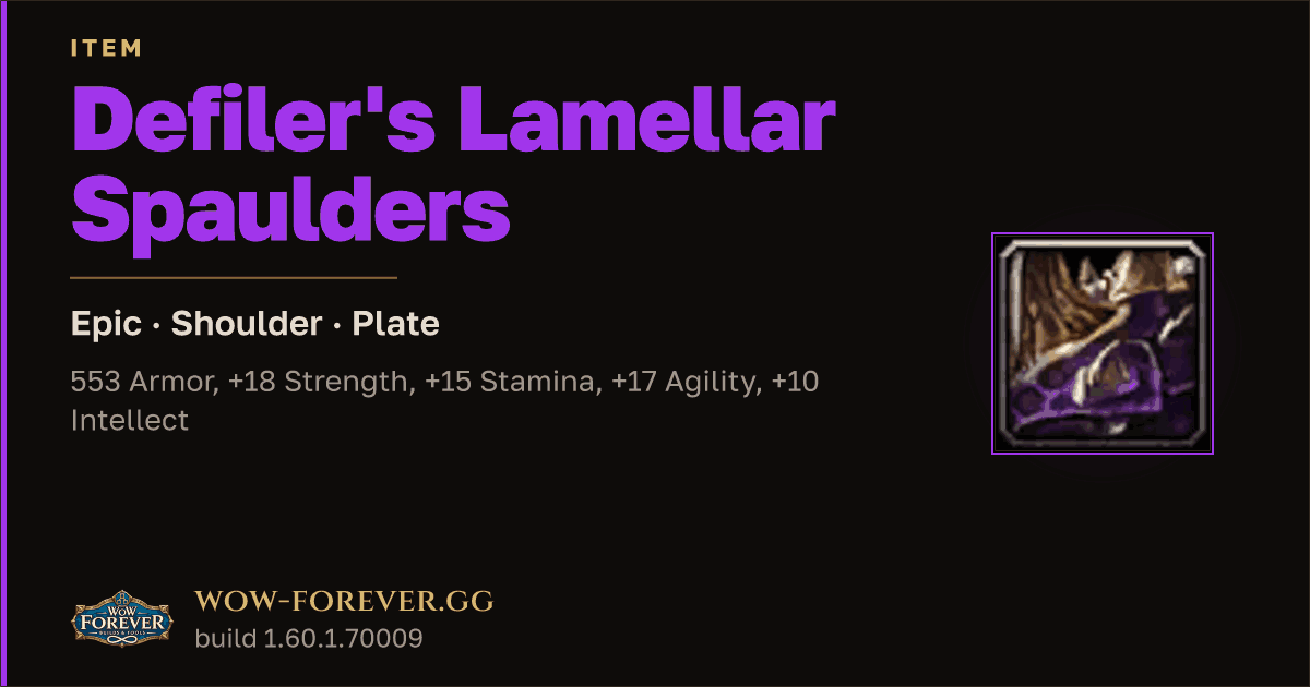 The preview card for Defiler's Lamellar Spaulders - Epic Plate Shoulder