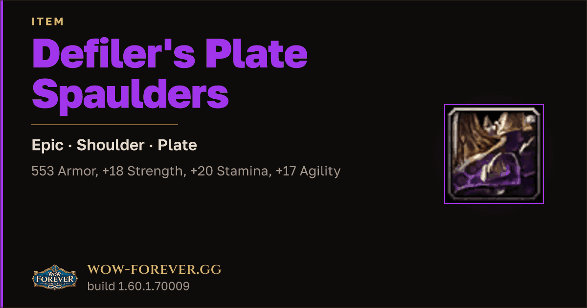 The preview card for Defiler's Plate Spaulders - Epic Plate Shoulder