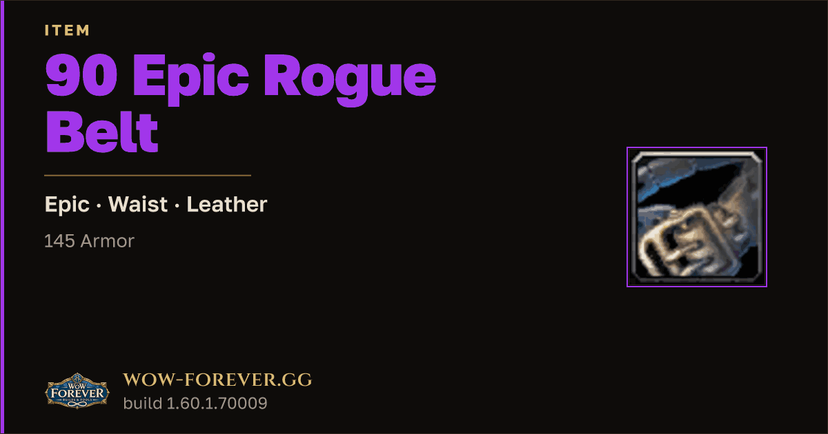 The preview card for 90 Epic Rogue Belt - Epic Leather Waist