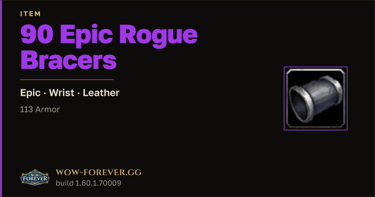 The preview card for 90 Epic Rogue Bracers - Epic Leather Wrist
