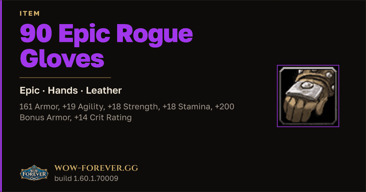 The preview card for 90 Epic Rogue Gloves - Epic Leather Hands