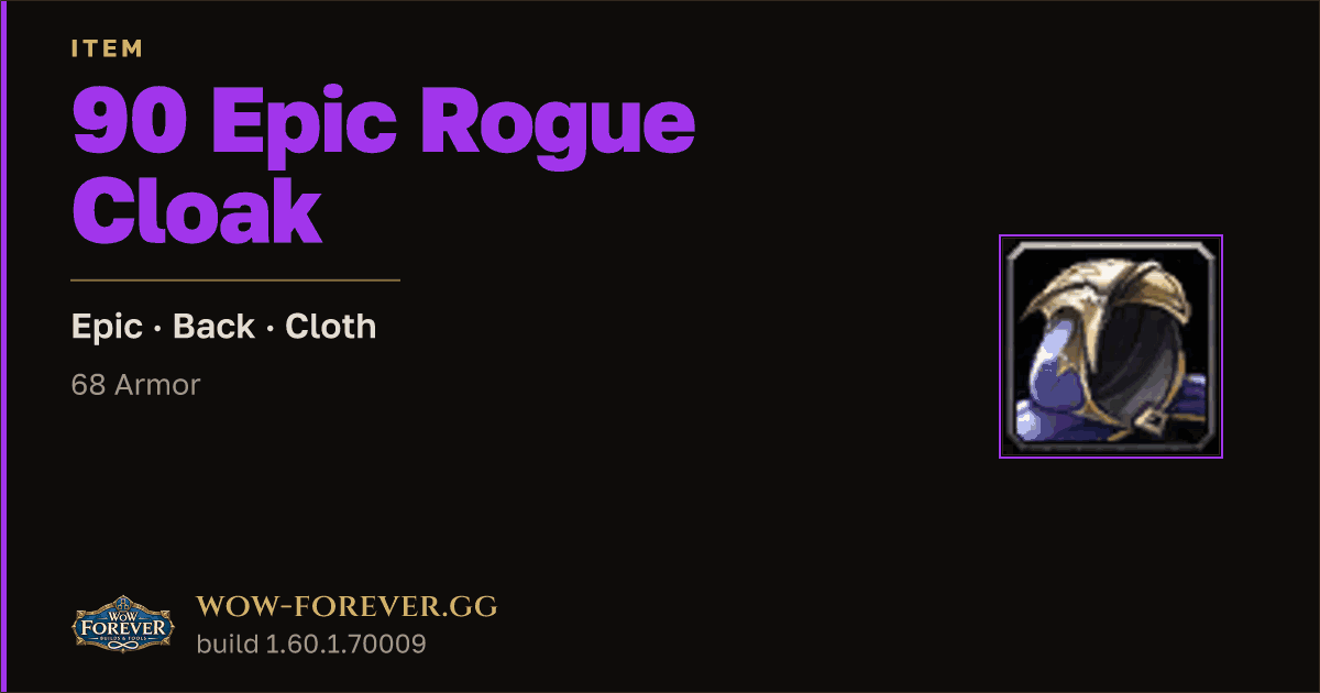 The preview card for 90 Epic Rogue Cloak - Epic Cloak, Item Level 90