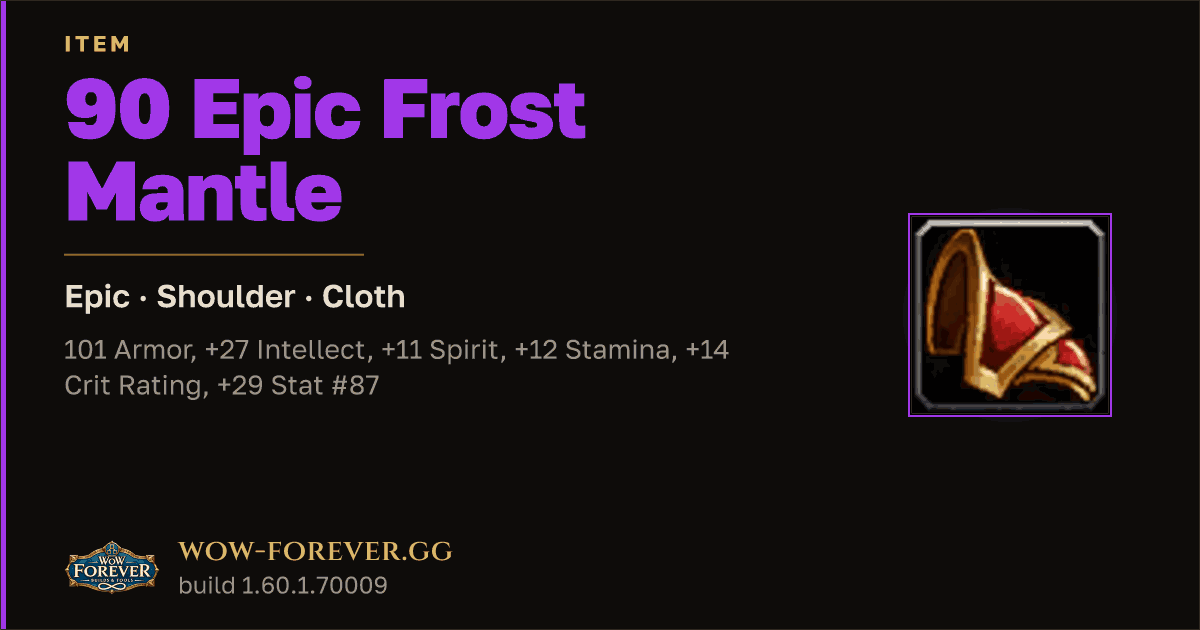 The preview card for 90 Epic Frost Mantle - Epic Cloth Shoulder