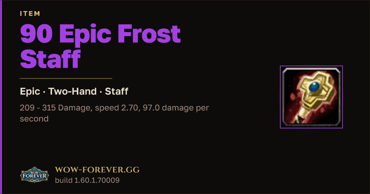 The preview card for 90 Epic Frost Staff - Epic Two-Hand Staff