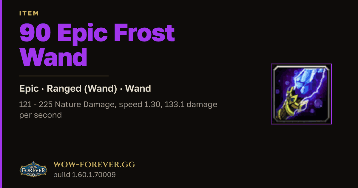 The preview card for 90 Epic Frost Wand - Epic Wand, Item Level 90