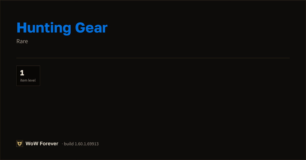 The preview card for Hunting Gear - Rare Item, Item Level 1