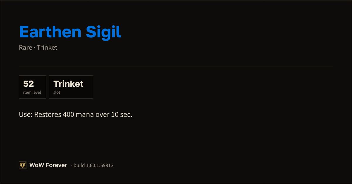 The preview card for Earthen Sigil - Rare Trinket, Item Level 52