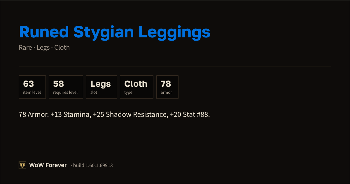 The preview card for Runed Stygian Leggings - Rare Cloth Legs