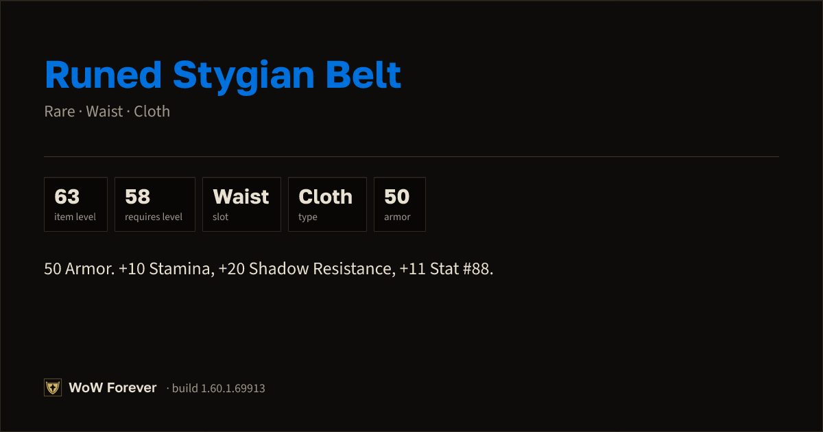 The preview card for Runed Stygian Belt - Rare Cloth Waist