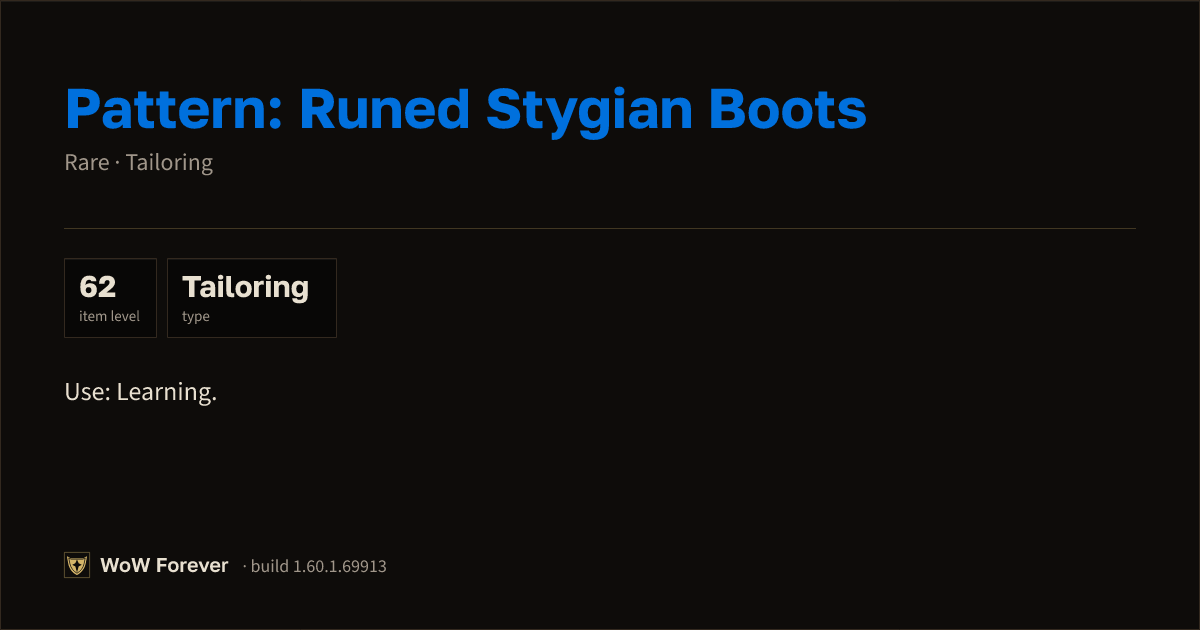 The preview card for Pattern: Runed Stygian Boots - WoW Forever Item