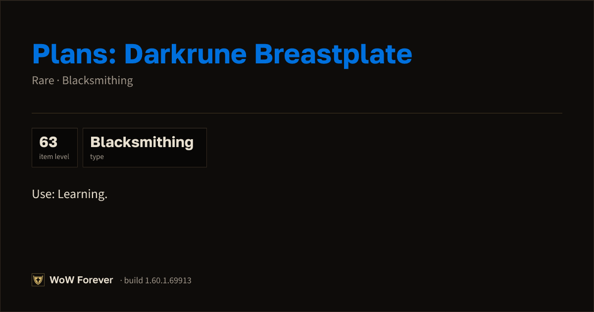 The preview card for Plans: Darkrune Breastplate - WoW Forever Item