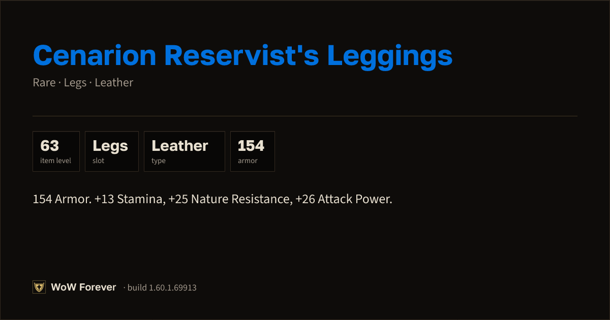 The preview card for Cenarion Reservist's Leggings (+13 Stamina, +25 Nature Resistance, +26 Attack Power)