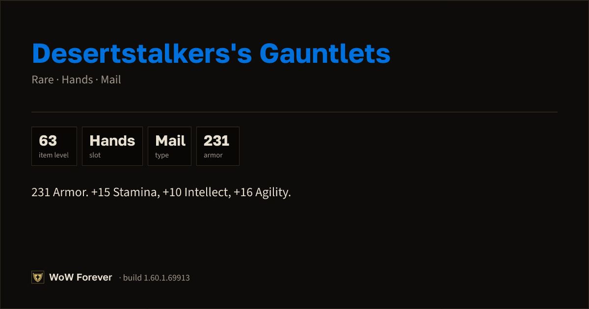 The preview card for Desertstalkers's Gauntlets - Rare Mail Hands
