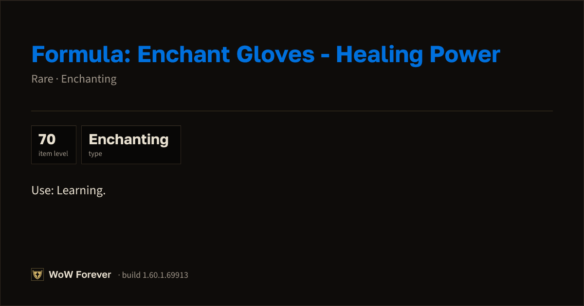 The preview card for Formula: Enchant Gloves - Healing Power - WoW Forever Item