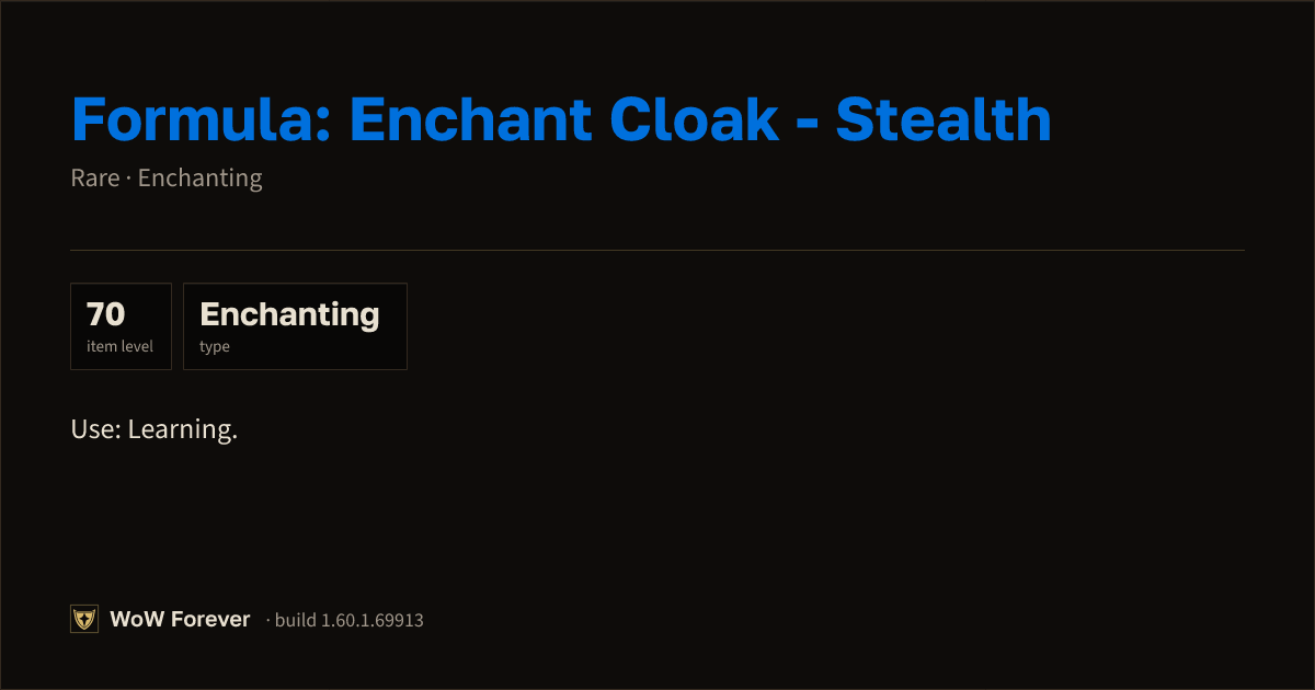 The preview card for Formula: Enchant Cloak - Stealth - WoW Forever Item