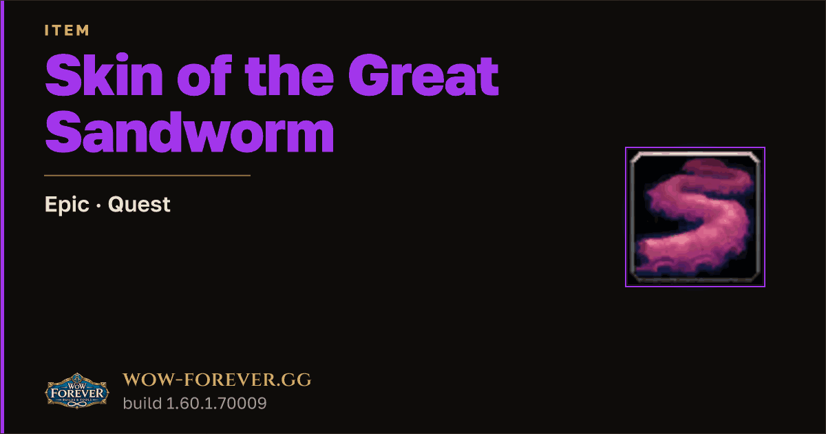 The preview card for Skin of the Great Sandworm - Epic Quest Item