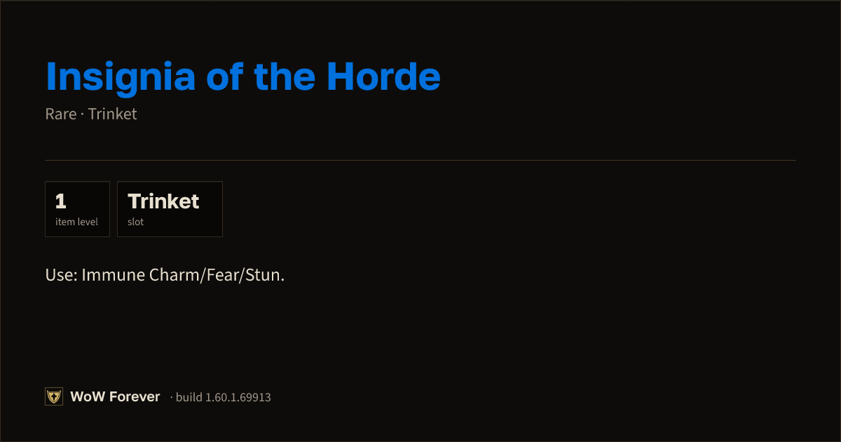 The preview card for Insignia of the Horde - Rare Trinket (ID 209624)