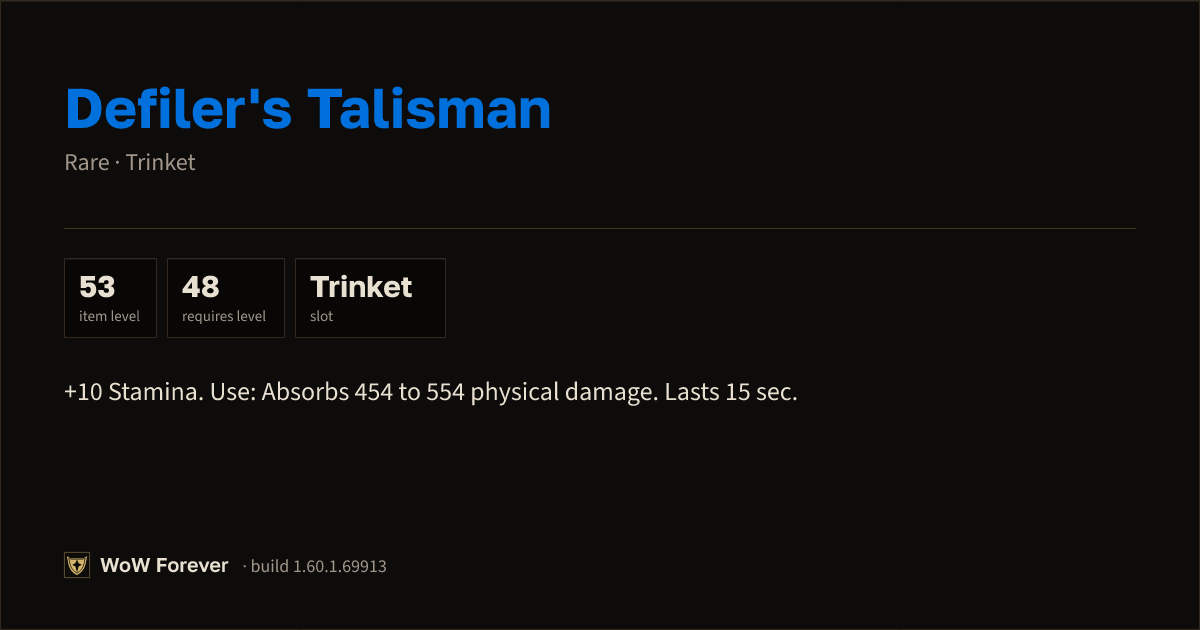 The preview card for Defiler's Talisman - Rare Trinket, Item Level 53