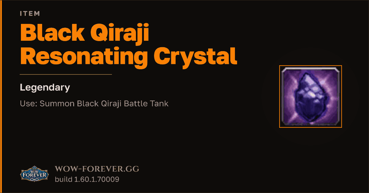 The preview card for Black Qiraji Resonating Crystal - Legendary Item