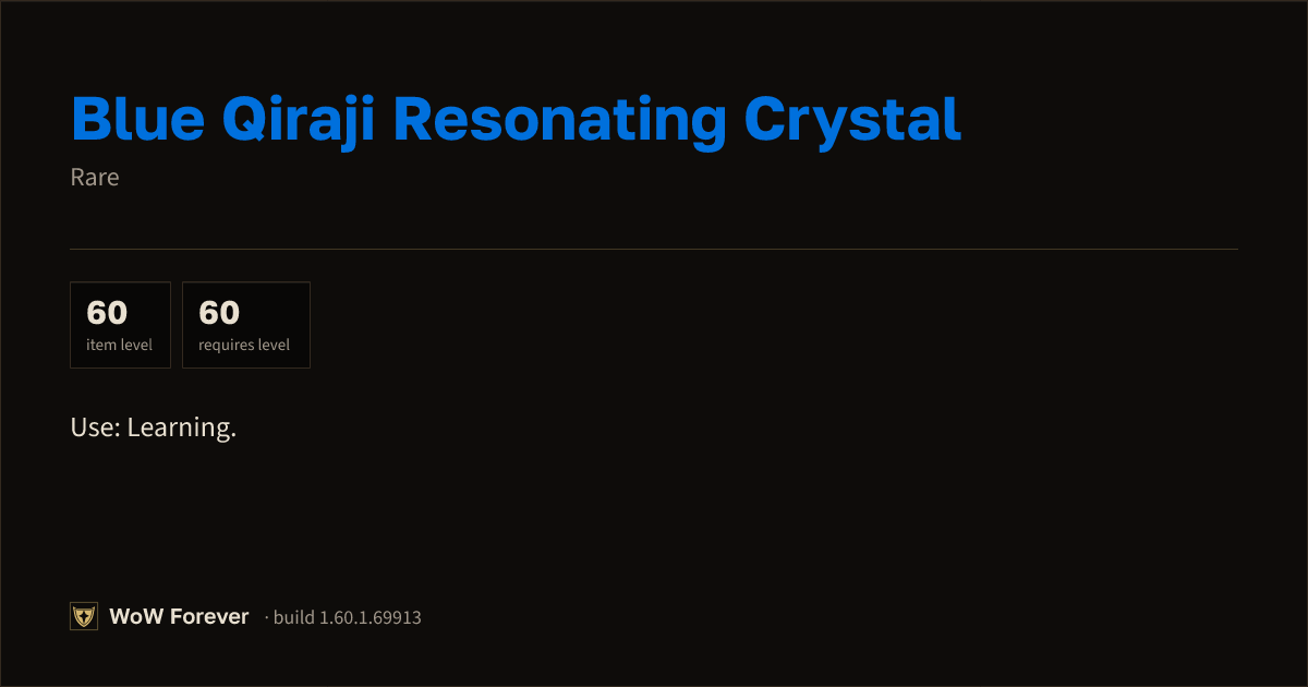 The preview card for Blue Qiraji Resonating Crystal - Rare Item