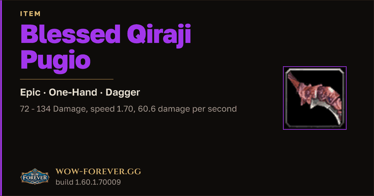 The preview card for Blessed Qiraji Pugio - Epic One-Hand Dagger