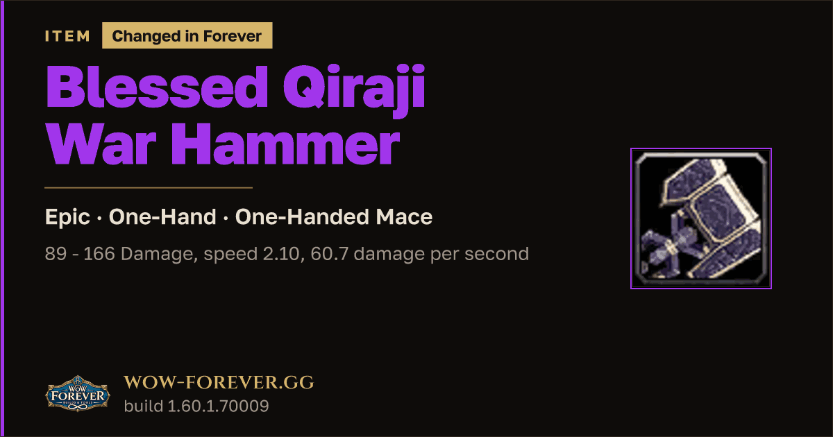 The preview card for Blessed Qiraji War Hammer - Epic One-Hand Mace