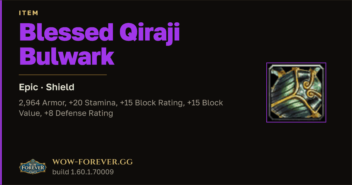 The preview card for Blessed Qiraji Bulwark - Epic Shield, Item Level 79