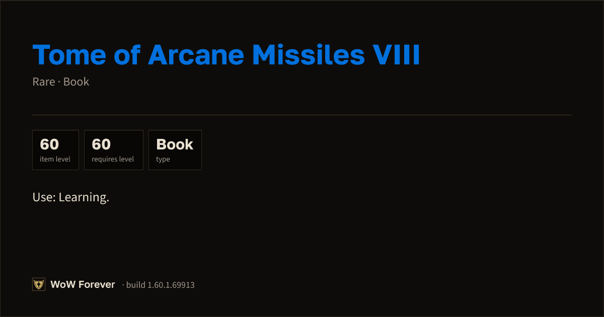 The preview card for Tome of Arcane Missiles VIII - Rare Book