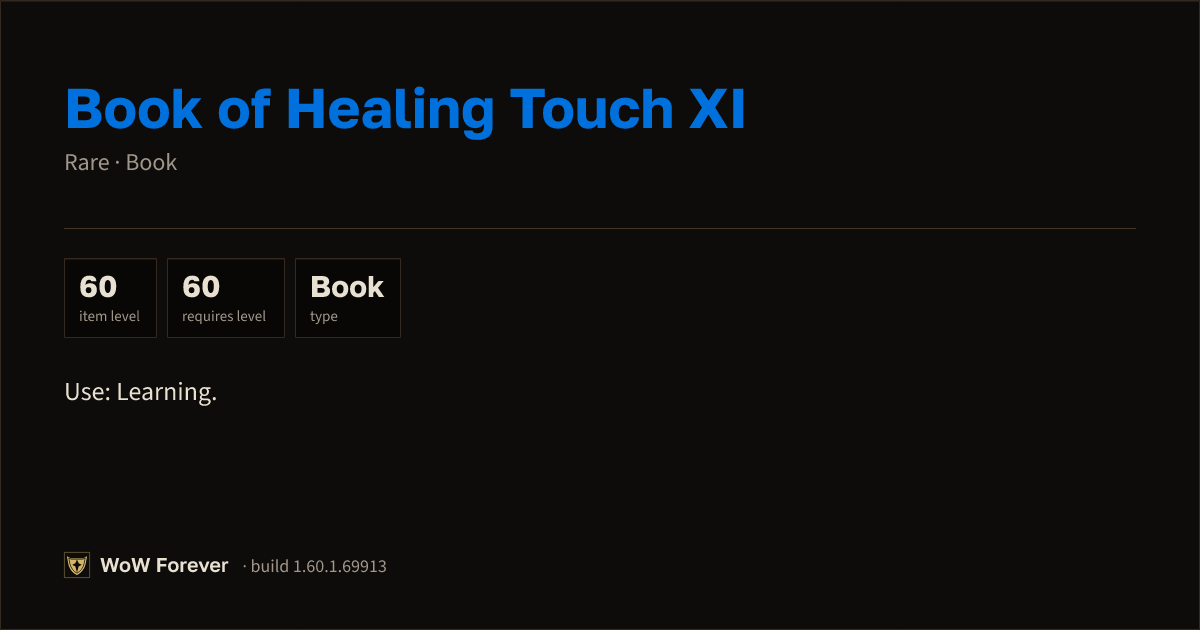 The preview card for Book of Healing Touch XI - Rare Book, Item Level 60
