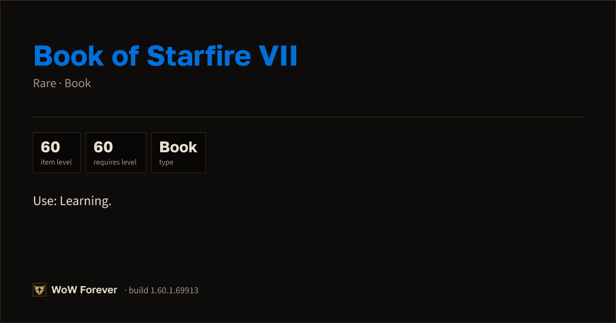 The preview card for Book of Starfire VII - Rare Book, Item Level 60