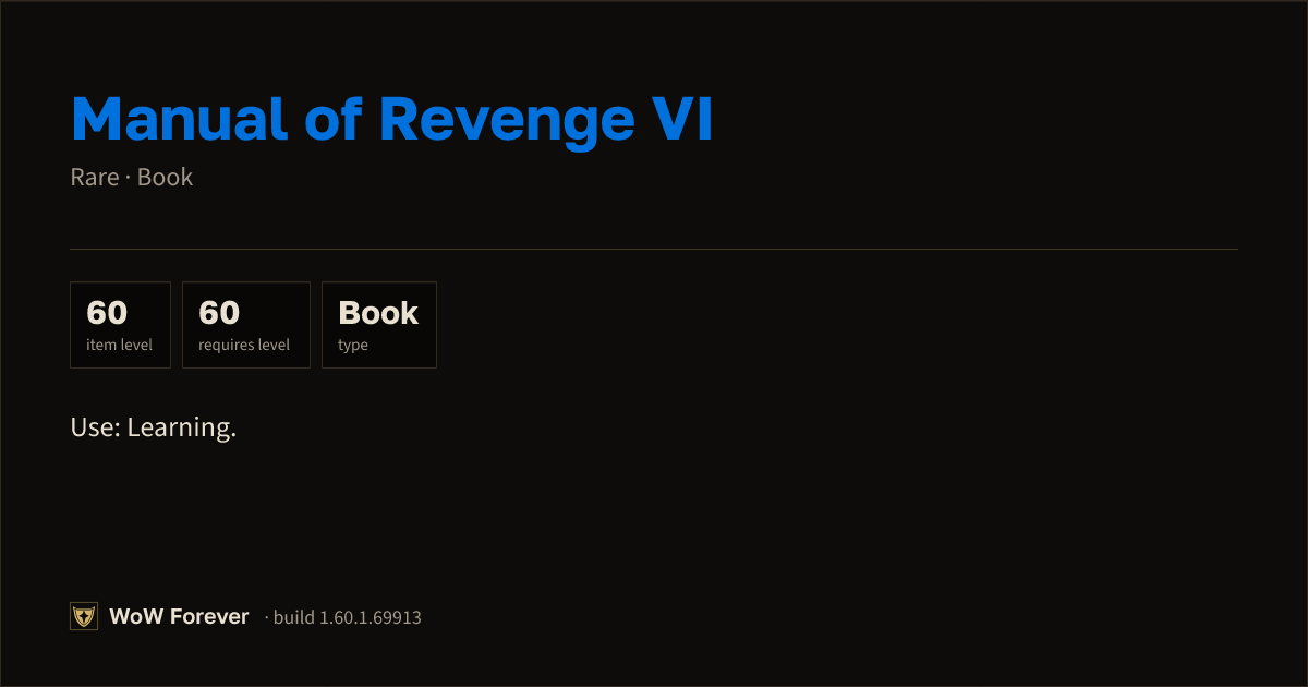 The preview card for Manual of Revenge VI - Rare Book, Item Level 60