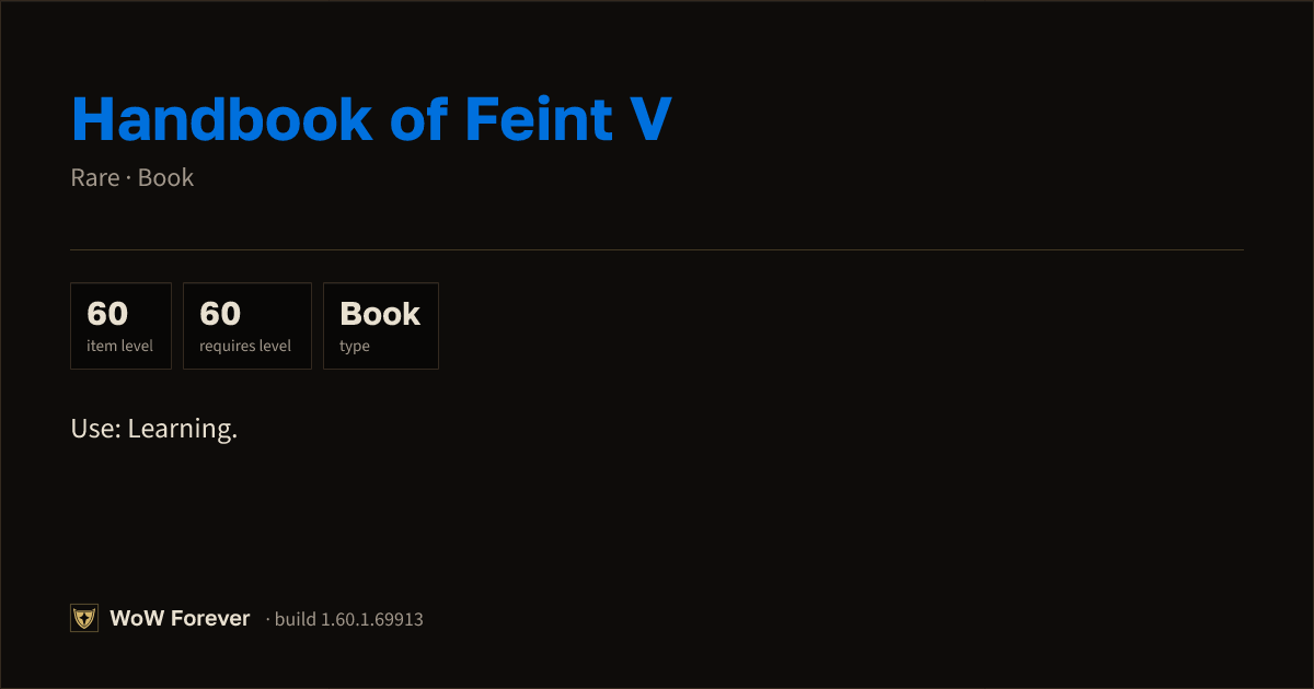 The preview card for Handbook of Feint V - Rare Book, Item Level 60