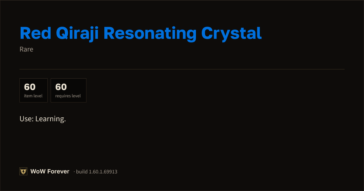 The preview card for Red Qiraji Resonating Crystal - Rare Item