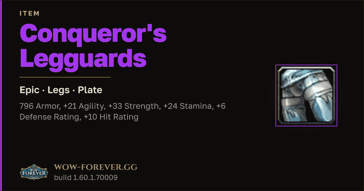 The preview card for Conqueror's Legguards - Epic Plate Legs