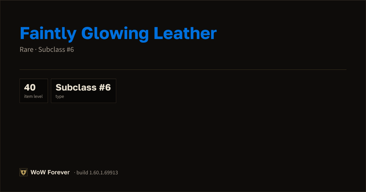 The preview card for Faintly Glowing Leather - Rare Trade Good