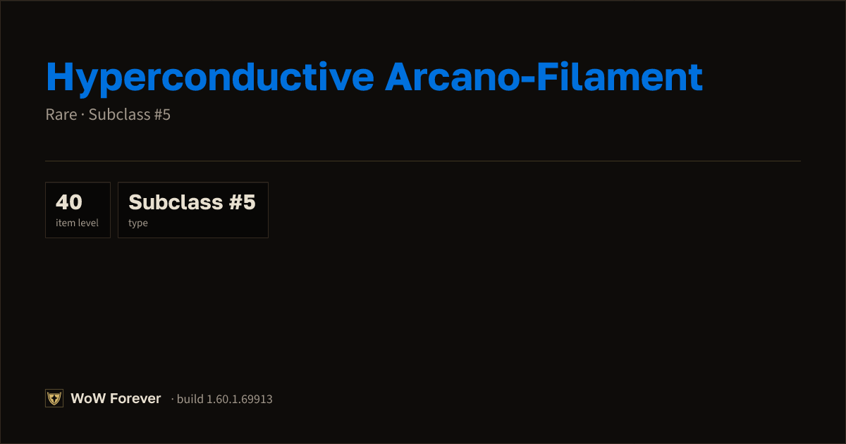 The preview card for Hyperconductive Arcano-Filament - Rare Trade Good